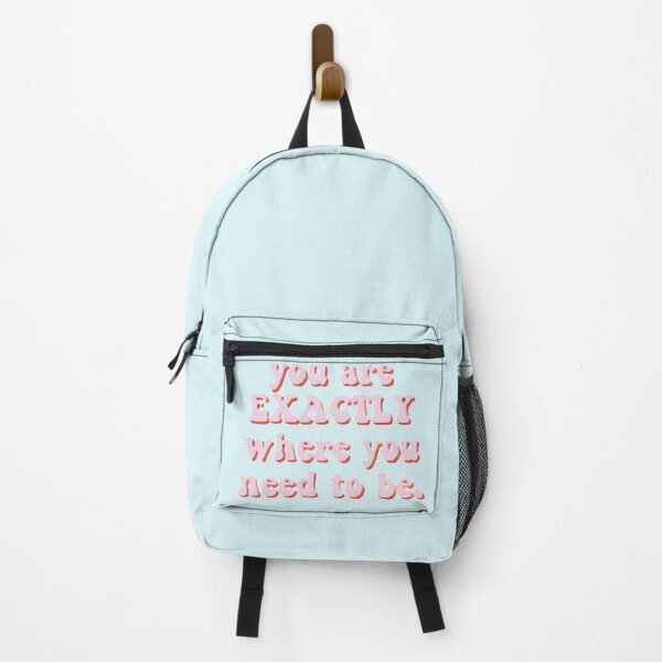 Item preview, YOU ARE EXACTLY WHERE YOU NEED TO BE designed and sold by SAVAGEwav.