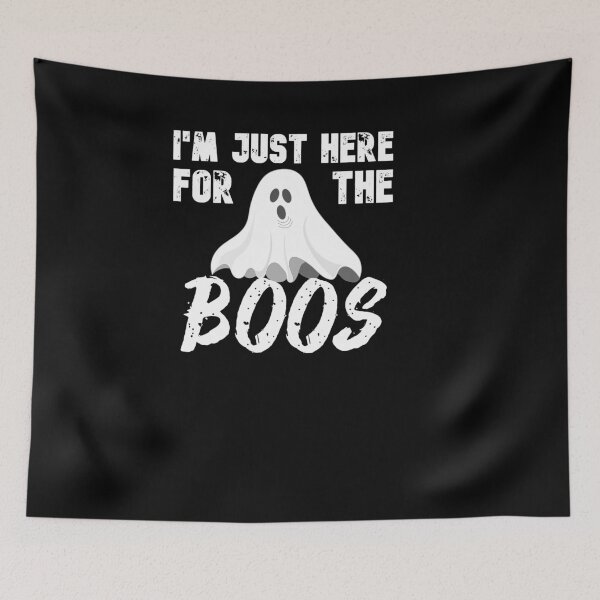 Item preview, I'm Just Here for the Boos, Halloween designed and sold by DiensDesign.