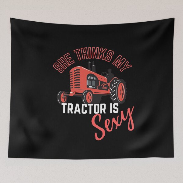 Item preview, She thinks my tractor is sexy! designed and sold by HROC.