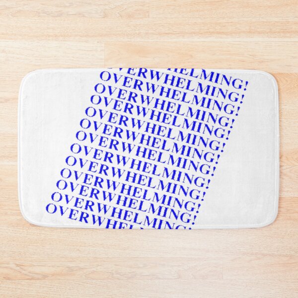 Item preview, Overwhelming! designed and sold by DenkaStore.