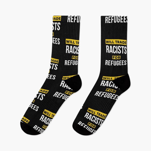 Item preview, Will Trade Racists For Refugees designed and sold by Windmill Wildflowers.