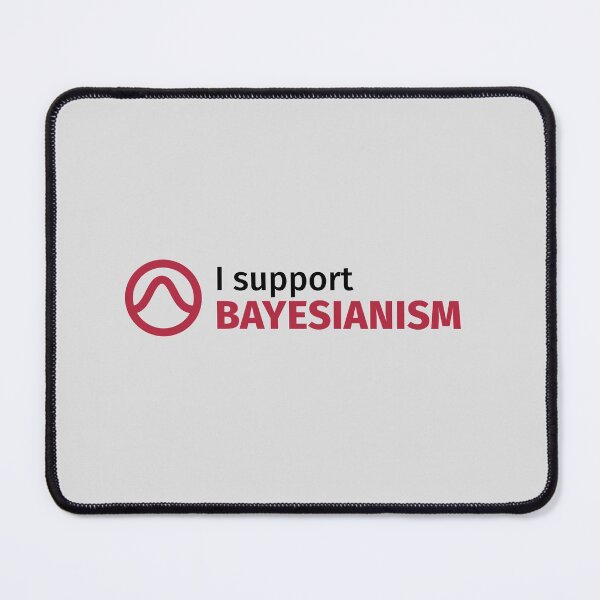 Item preview, I support Bayesianism designed and sold by HoomannLabs.