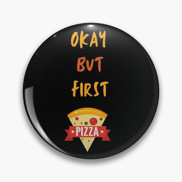 Item preview, Ok But First Pizza designed and sold by isurudinushaper.