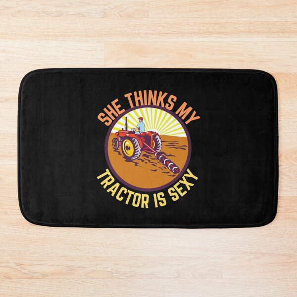 Item preview, She thinks my tractor is sexy! designed and sold by HROC.