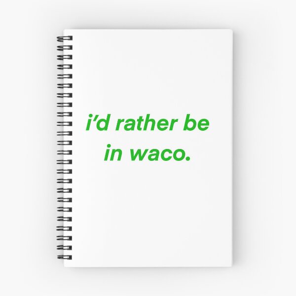 Item preview, rather be in waco  designed and sold by mtayzart.