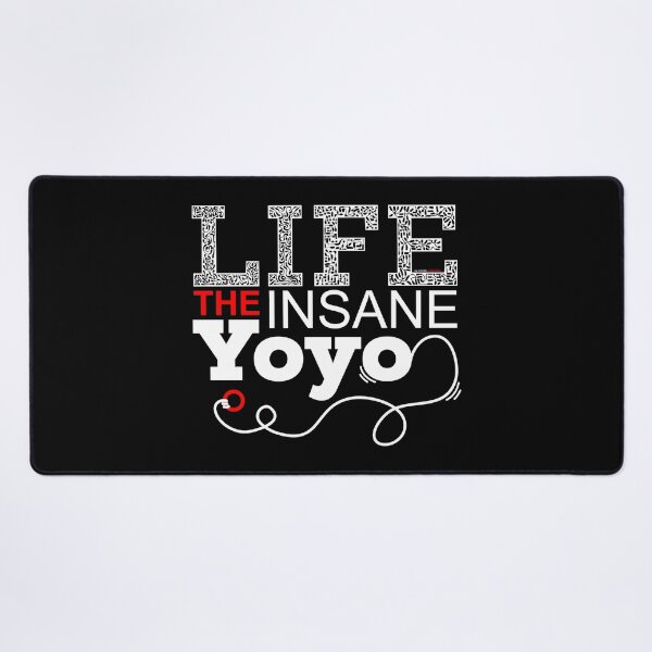 Item preview, The Insane Yoyo, the Funny Life Quote designed and sold by etoide.
