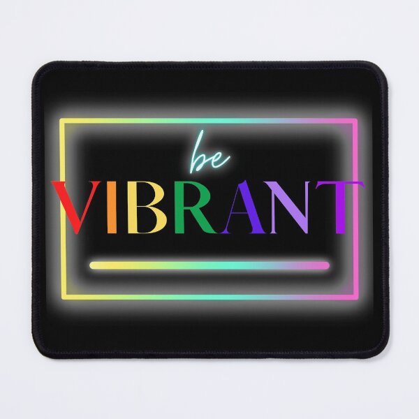 Item preview, Be Vibrant designed and sold by RaineLight.