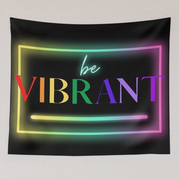 Item preview, Be Vibrant designed and sold by RaineLight.