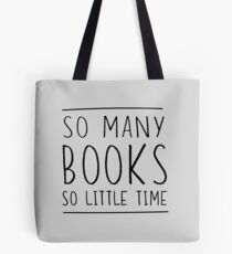 So many books so little time Tote Bag