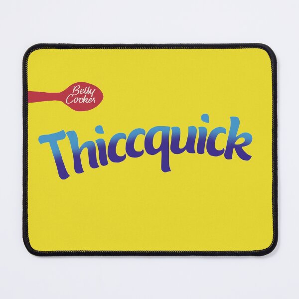 Item preview, Thiccquick designed and sold by Chadwik.