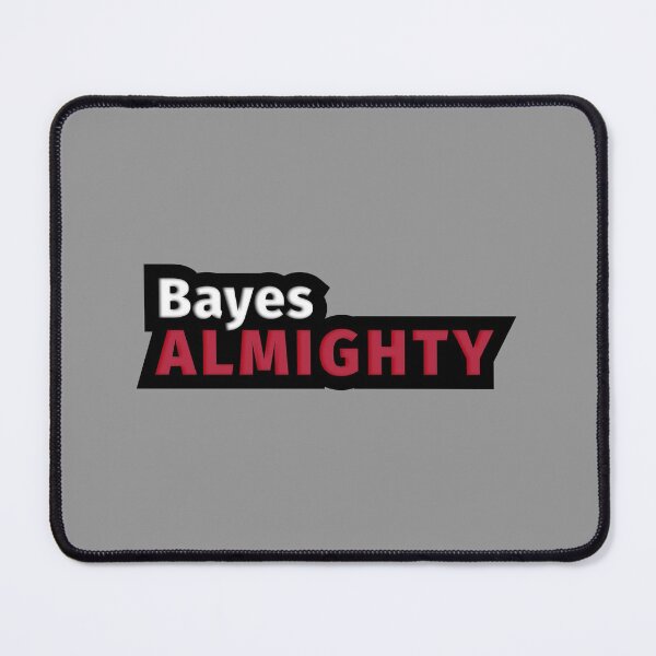Item preview, Bayes Almighty designed and sold by HoomannLabs.