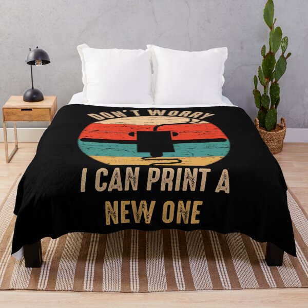 Item preview, Don't Worry I Can Print A New ONE designed and sold by Ryan89-Design.