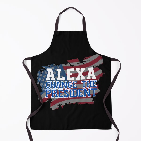 Item preview, Alexa, change the President designed and sold by HROC.