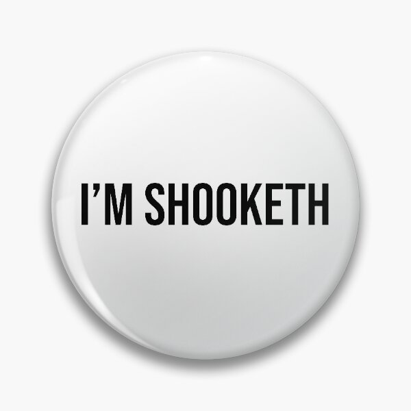 Item preview, I'm shooketh designed and sold by goal-getter.