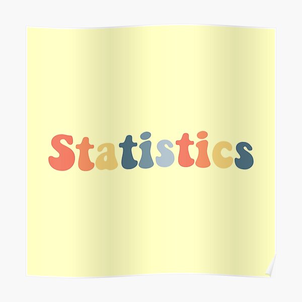Statistics Meme Posters for Sale | Redbubble Statistics Meme Posters for Sale | Redbubble