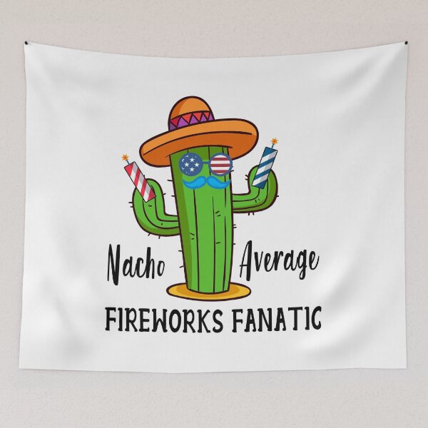 Item preview, NACHO AVERAGE FIREWORKS FANATIC 4th of july foreworks usa flag  designed and sold by biigshow.