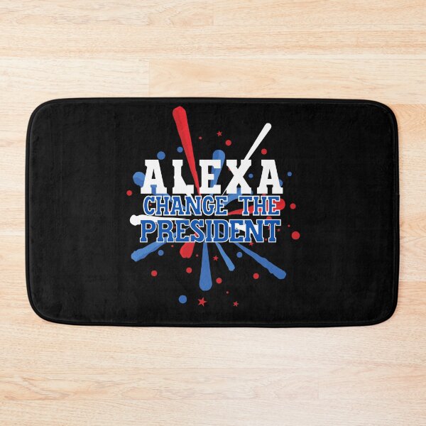 Item preview, Alexa, change the President designed and sold by HROC.