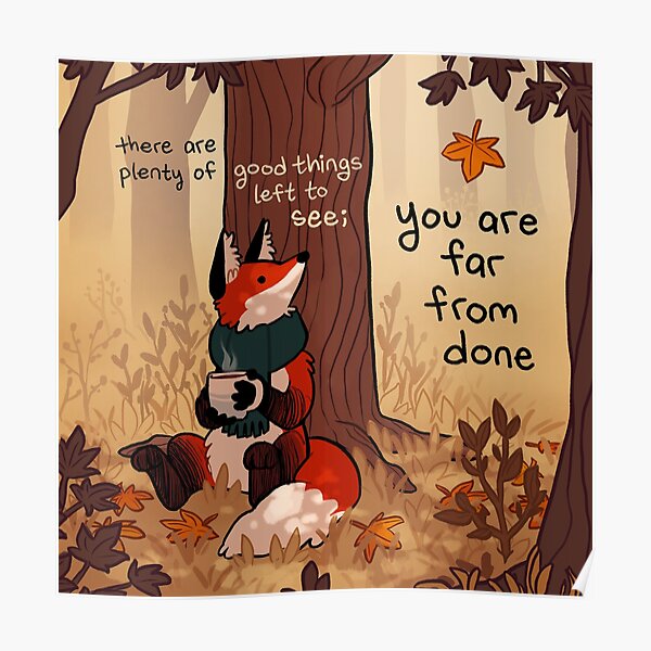 "You Are Far From Done" Autumn Forest Fox Poster