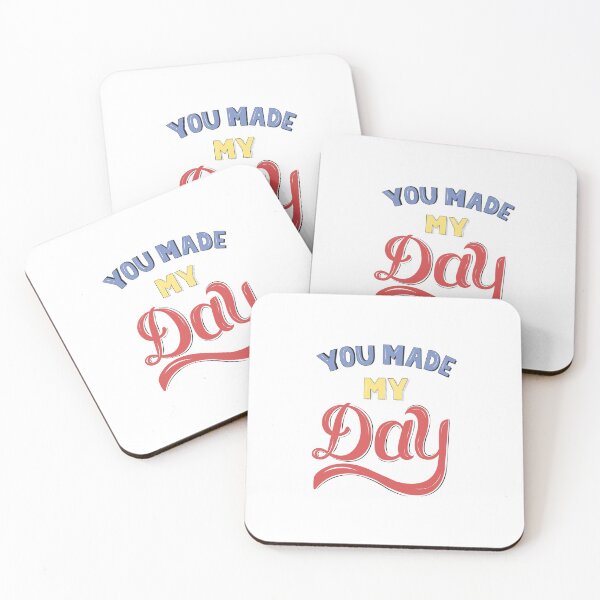 Item preview, You made my day! designed and sold by OneAppleADay.
