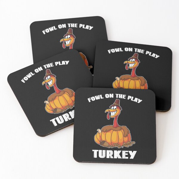 Item preview, Fowl On The Play, Thanksgiving Turkey Pun designed and sold by SportyDogShop.