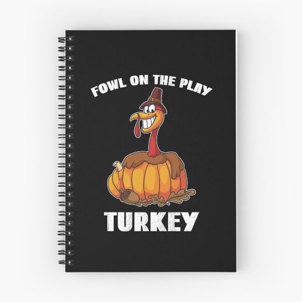 Item preview, Fowl On The Play, Thanksgiving Turkey Pun designed and sold by SportyDogShop.