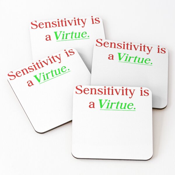 Item preview, Sensitivity Is A Virtue T-Shirt designed and sold by spolayastore.