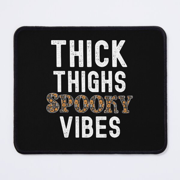 Item preview, Thick Thighs And Spooky Vibes, One Spooky Mama designed and sold by SportyDogShop.