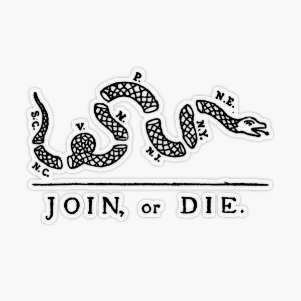 Join or Die | Sticker
