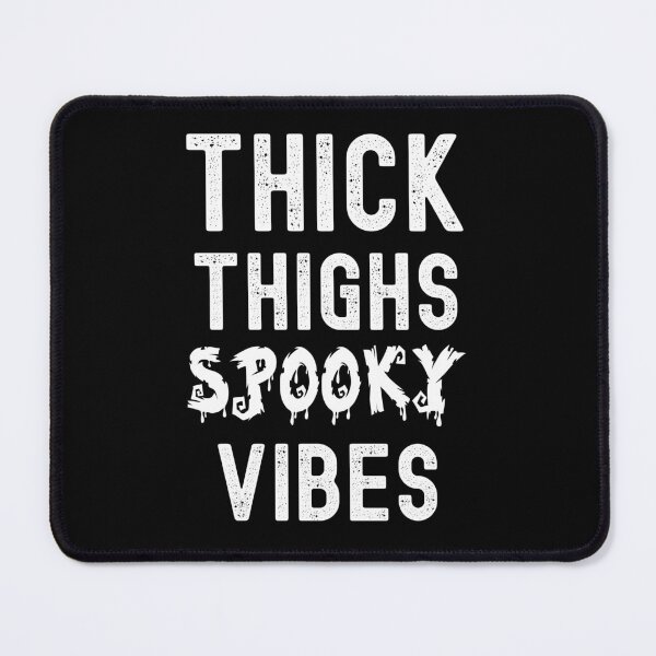 Item preview, Thick Thighs And Spooky Vibes, One Spooky Mama designed and sold by SportyDogShop.