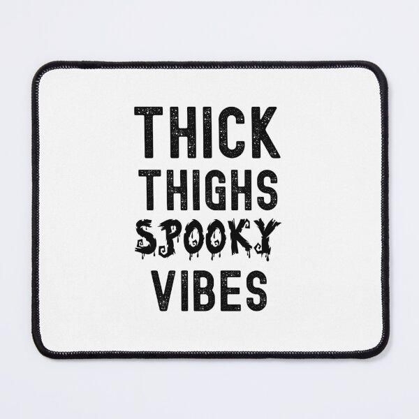 Item preview, Thick Thighs And Spooky Vibes, One Spooky Mama designed and sold by SportyDogShop.