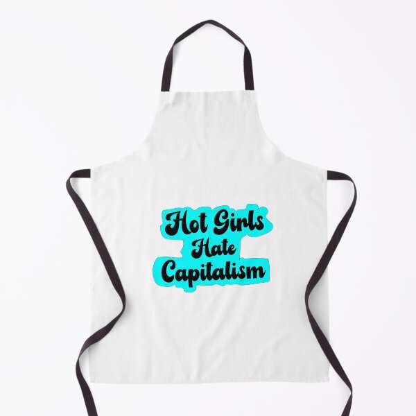 Item preview, Girls Hate Capitalism designed and sold by Raminovitch.