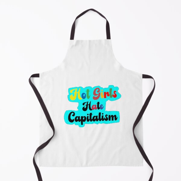 Item preview, All Girls Hate Capitalism designed and sold by Raminovitch.