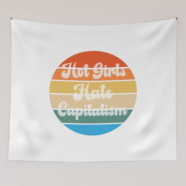 Item preview, All Girls Hate Capitalism designed and sold by Raminovitch.