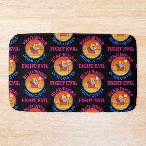 Item preview, Read Books Drink Coffee Fight Evil designed and sold by WoodburyLake.