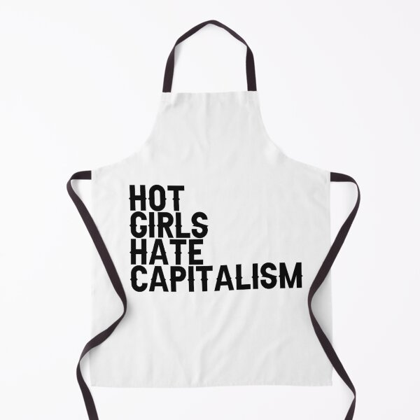 Item preview, Girls Hate Capitalism designed and sold by Raminovitch.