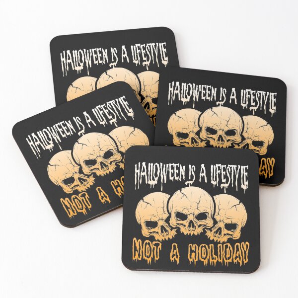 Item preview, Halloween Is A Lifestyle Not A Holiday designed and sold by Your Favorite Shop.