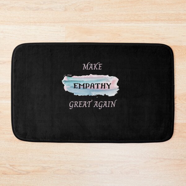 Item preview, Make Empathy Great Again designed and sold by bsrishika.
