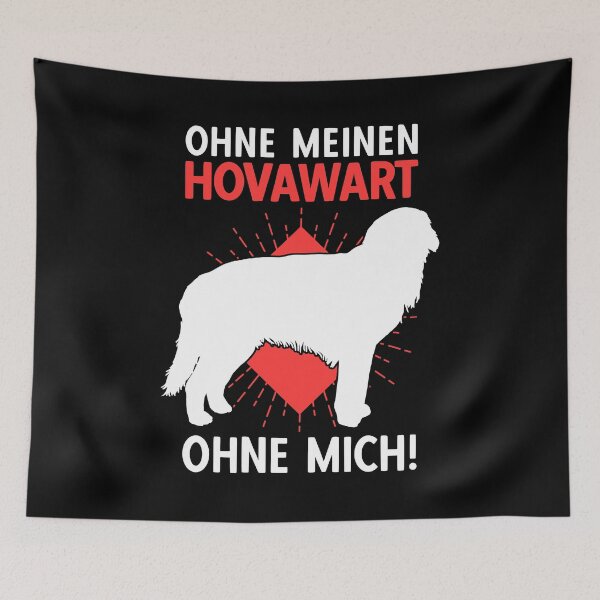 Item preview, Without a Hovawart, without me, a German farm dog designed and sold by madgrfx.