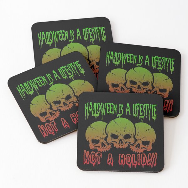 Item preview, Halloween Is A Lifestyle Not A Holiday designed and sold by Your Favorite Shop.