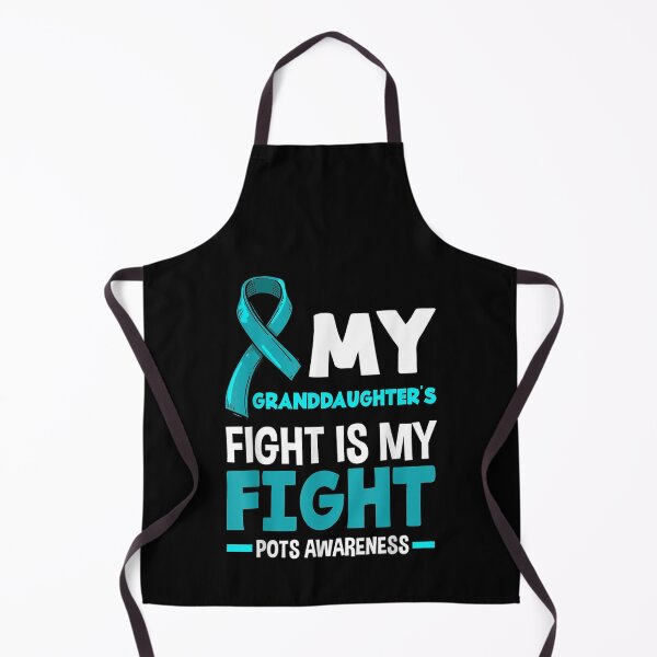 Item preview, My Granddaughter's Fight Is My Fight POTS Awareness designed and sold by FelixRiojas.