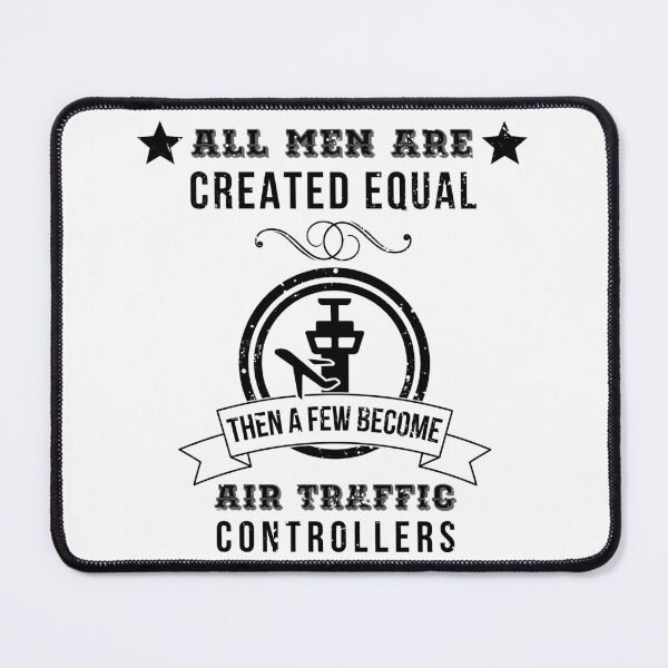 Item preview, all men are created equal | awesome ATC | funny aviation designed and sold by DeltaWhiskey-.