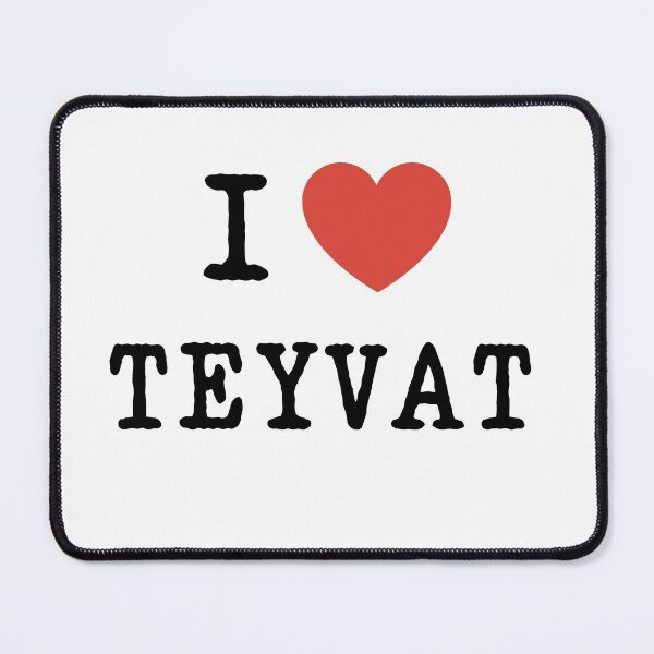 Item preview, I Love Teyvat designed and sold by lowkeygeeky.
