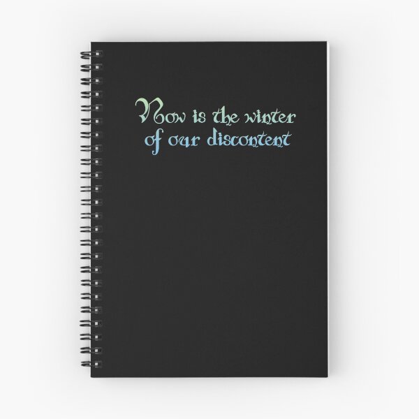Item preview, Now is the winter of our discontent - Shakespeare Quote designed and sold by EagleFang101.