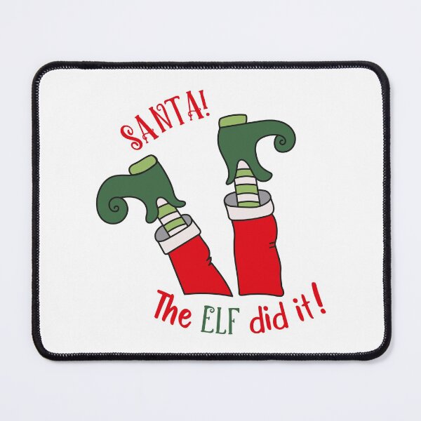 Item preview, Santa The Elf did it! designed and sold by SpiritLiving.