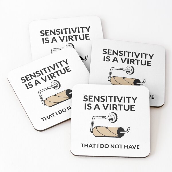 Item preview, Sensitivity Is A Virtue designed and sold by fhodgson.