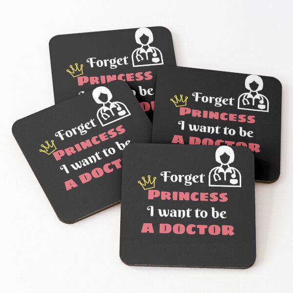 Item preview, Forget Princess I Want To Be A Doctor. designed and sold by rooster23647.