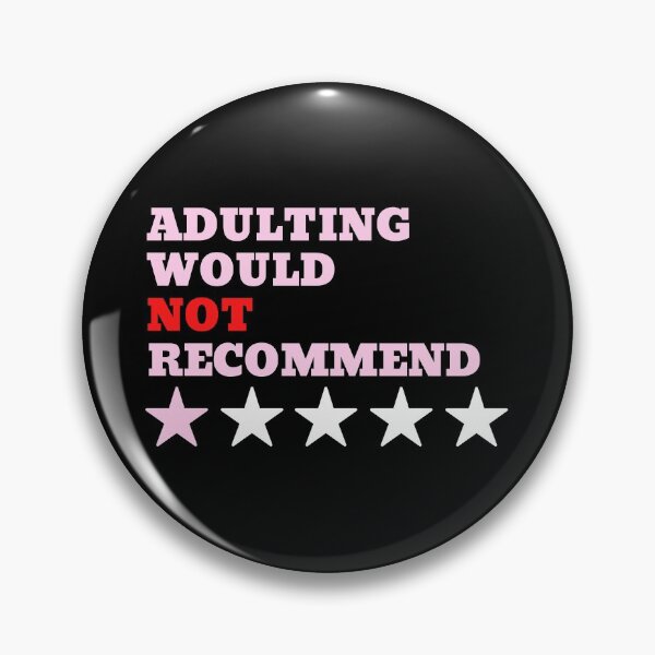 Item preview, Adulting Would Not Recommend designed and sold by isurudinushaper.