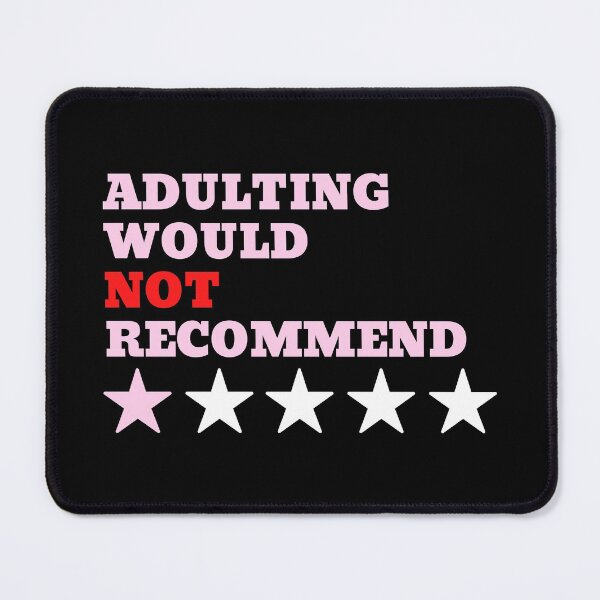 Item preview, Adulting Would Not Recommend designed and sold by isurudinushaper.