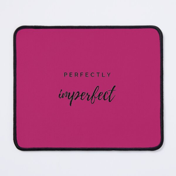 Item preview, Perfectly Imperfect (black on pink) designed and sold by EliSa-1.