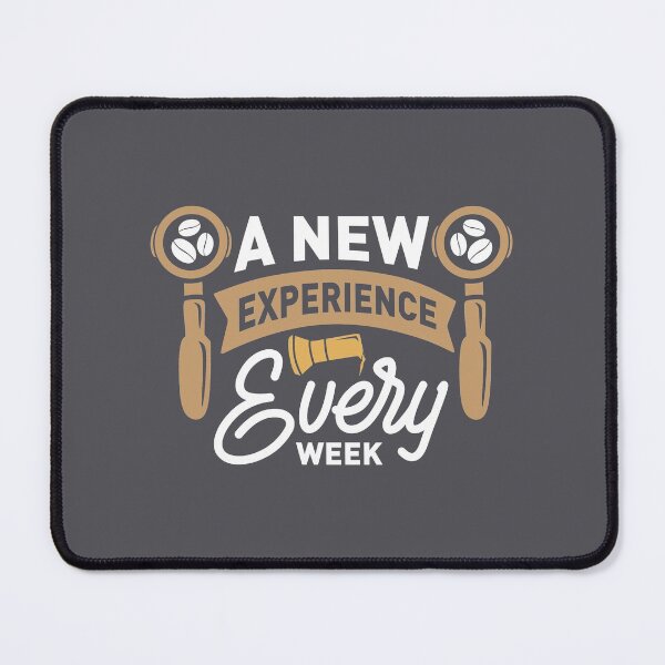 Item preview, A new experience every week shirt , gift for friend, gift for girl friend , gift for boyfriend ,for coffee lovers designed and sold by jake aff47.